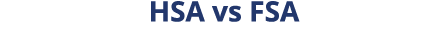HSA vs FSA
